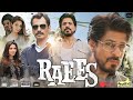 Raees Full Movie 2017 ShahRukh Khan Mahira Khan Nawazuddin Siddiqui Movie Facts Review Raees