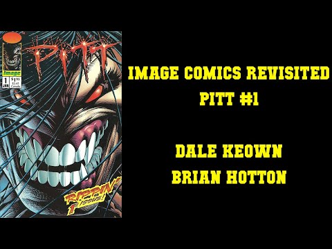 IMAGE COMICS REVISITED - Pitt #1 [COOL ART I GUESS?]