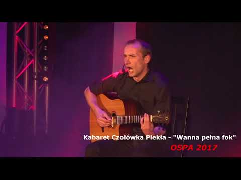 OSPA 2017 - OCK - Kabaret Czołówka Piekła "Wanna pełna fok"