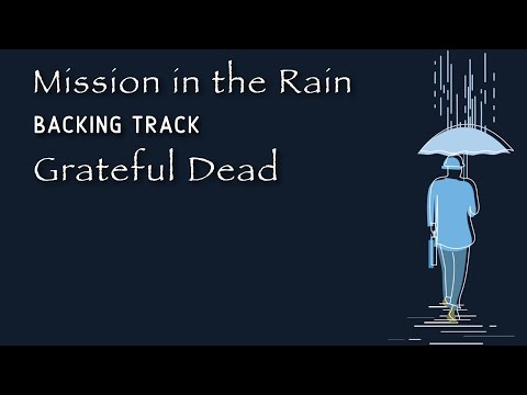 Subject: Guitar Tab - Jerry.Garcia (Grateful.Dead), Mission in the Rain - Garcia Jerry