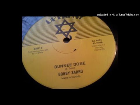 Bobby Zarro - Dunee Done