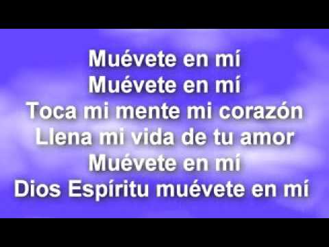 Muévete en mi amado espíritu santo
