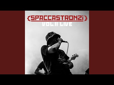 Spaccastronzi (Live)