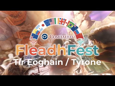 FleadhFest - Tyrone