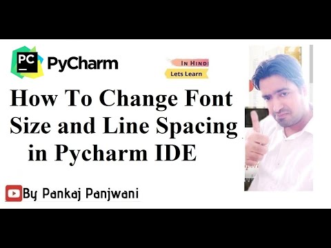 Pycharm IDE Change Font Size and Line Spacing in Pycharm IDE || Hindi