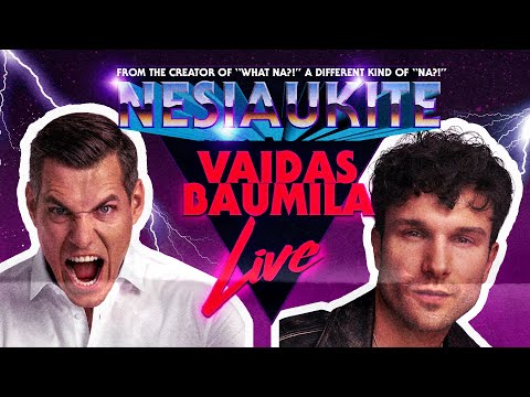Nesiaukite live - Vaidas Baumila