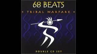 68 Beats - Tribal Warfare - CD1 [1999]