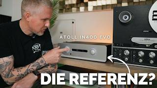 Atoll IN400 EVO / High-End Vollverstärker auf Referenzniveau / Review