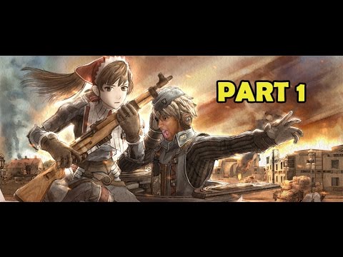 'Let's Play!' Valkyria Chronicles Part 1 - And So it Begins