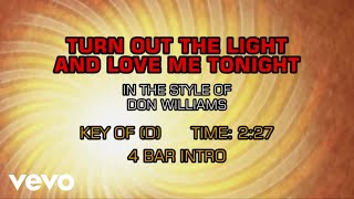 Don Williams - Turn Out The Light And Love Me Tonight (Karaoke)