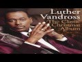 Luther Vandross   The Christmas Song