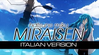 【Miku Hatsune】Miraisen ~Italian Version~ feat Envy.