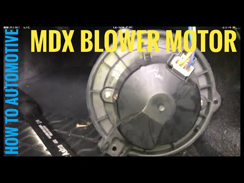 How To Replace The Blower Motor And Blower Motor Resistor On An Acura Mdx