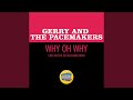 Why Oh Why (Live On The Ed Sullivan Show, April 11, 1965)