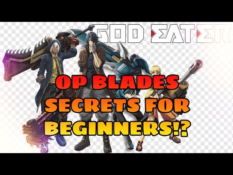 Blade Techniques | God Eater Burst