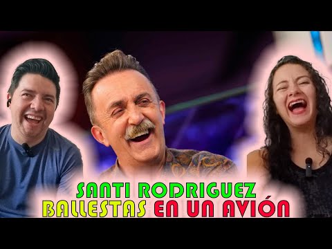 Comediante ESPAÑOL | Reacción a Santi Rodríguez | Está prohibido subir ballestas al avión