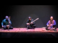 Hossein Alizadeh, Keyhan Kalhor & M. Khaladj - Masters of Improvisation (Part 2)