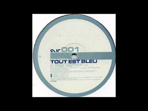 Âme Strong ‎-- Tout Est Bleu (Attaboy Remix)