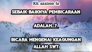 Download lagu SEBAIK-BAIKNYA PEMBICARAAN...? BICARA KEAGUNGAN ALLAH || KH UZAIRON TEMBORO@ceramahmenyentuhhati mp3 Download lagu SEBAIK-BAIKNYA PEMBICARAAN...? BICARA KEAGUNGAN ALLAH || KH UZAIRON TEMBORO@ceramahmenyentuhhati mp3