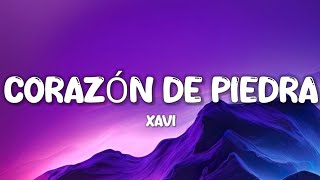 Xavi - Corazón de Piedra (Letra/Lyrics)