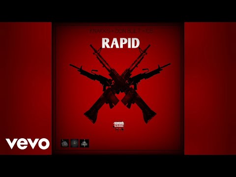 Don Built, Knakkis, Ice - Rapid (Official Audio)