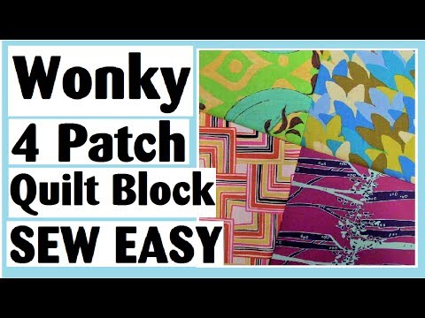 Wonky 4 Patch | Easy Quilt Block Tutorial