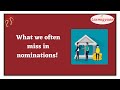 What We Often Miss In Nominations
