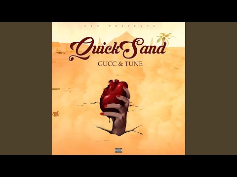 Quicksand (feat. Gucc & TUNE)