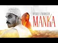 MANKA Official Music Video Dabzee ThudWiser Mass Appeal