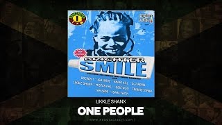 Likkle Shanx - One People (Brighter Smile Riddim) Dread I Arts - May 2014