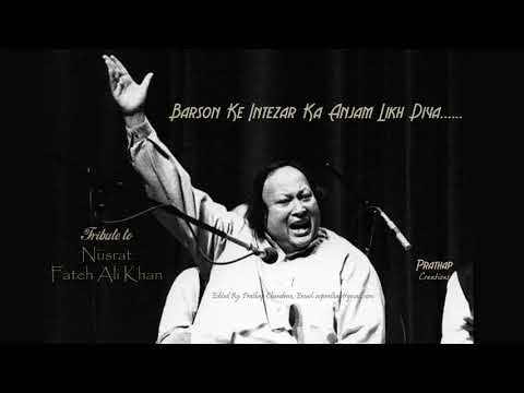 Barson Ke Intezar Ka Anjam Likh Diya......Qawwali by Nusrat Fateh Ali Khan