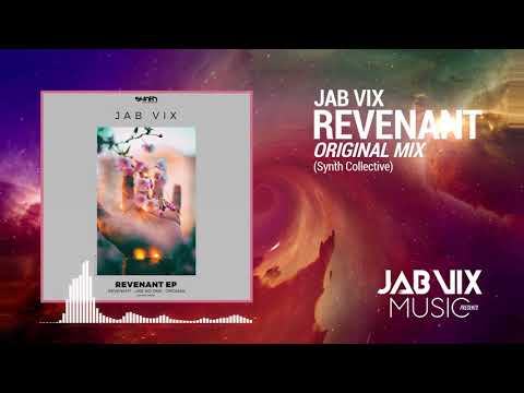 Jab Vix - Revenant (Original Mix)