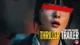 THE FIRE RAVEN -  Trailer (2025) 匿杀 [Janine Chang, Yuchang Peng]