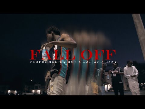 Gwap 2ms f/ Ezzy 2ms - Fall Off | Shotby: @8BLOCKENT