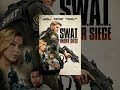 S.W.A.T.: Under Siege