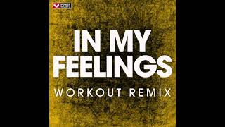 In My Feelings (Workout Remix)
