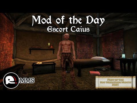 Morrowind Mod of the Day EP63 - Escort Caius Showcase