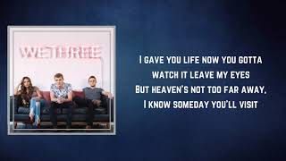 We Three - Heaven&#39;s Not Too Far (Radio Version) (Lyrics)