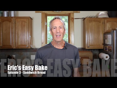 Easy Bake Episode 3 - How to Make Sandwich Bread