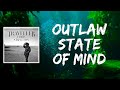 Outlaw State Of Mind (Lyrics) by Chris Stapleton