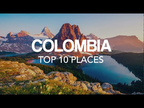 10 Best Places to visit in Colombia – Travel Video