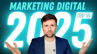Las 10 tendencias de Marketing Digital que te harán tener ÉXITO en 2025 | Estrategia y Tips
