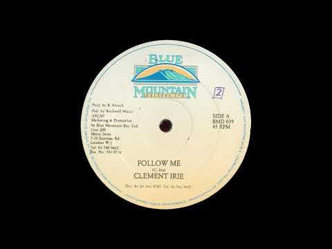 CLEMENT IRIE - FOLLOW ME  + VERSION