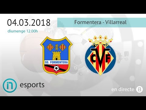 Segona divisió B // Formentera - Villarreal