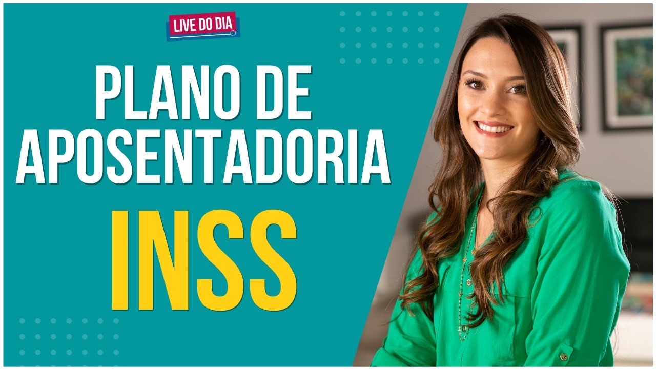 Plano de APOSENTADORIA no INSS
