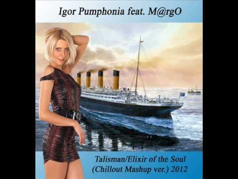 Igor Pumphonia feat. M@rgO_Talisman-Elixir of the Soul