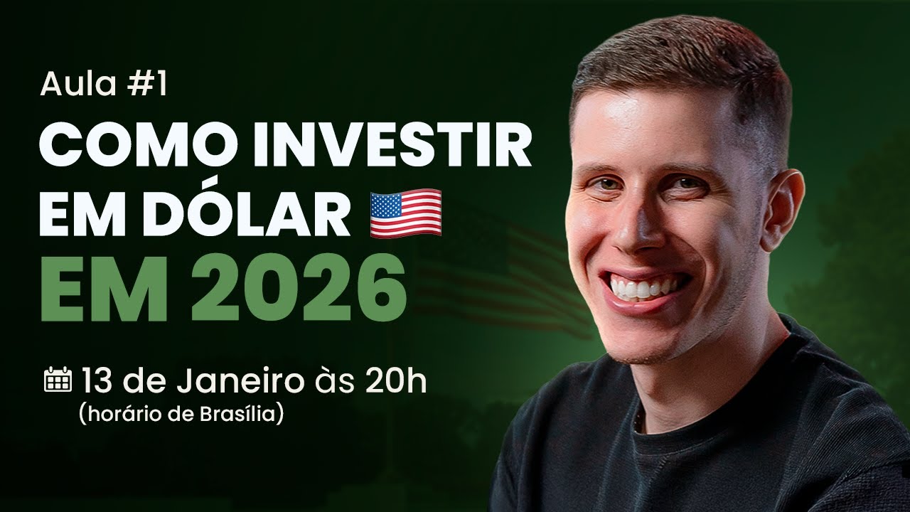 Como investir nos EUA e em dólar em 2026 (Aula 1)