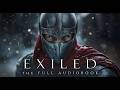 A Gritty Epic Fantasy Audiobook Full Length Exiled Book 1 Of The Divided Region