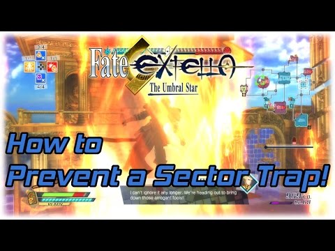 Fate/Extella The Umbral Star - How to prevent a Sector Trap!