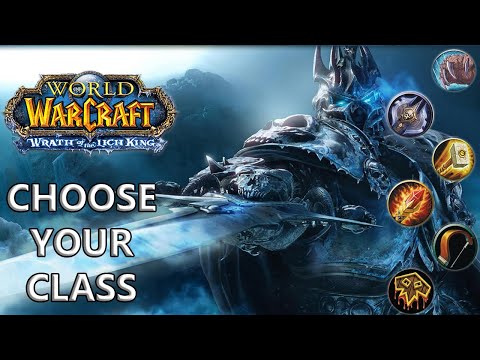 Wrath Of The Lich King Classic: Class Picking guide (Warmane WotLK WoW)
